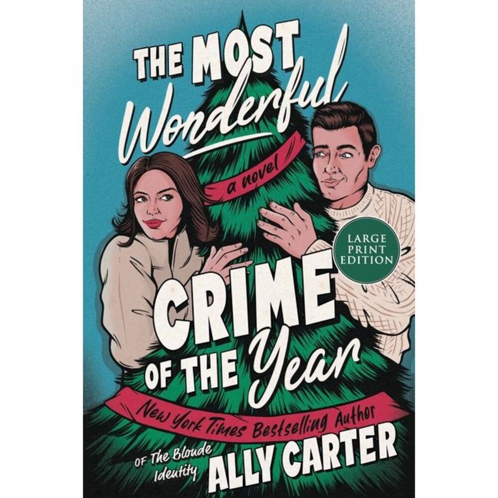 The Most Wonderful Crime of the Year -- Ally Carter